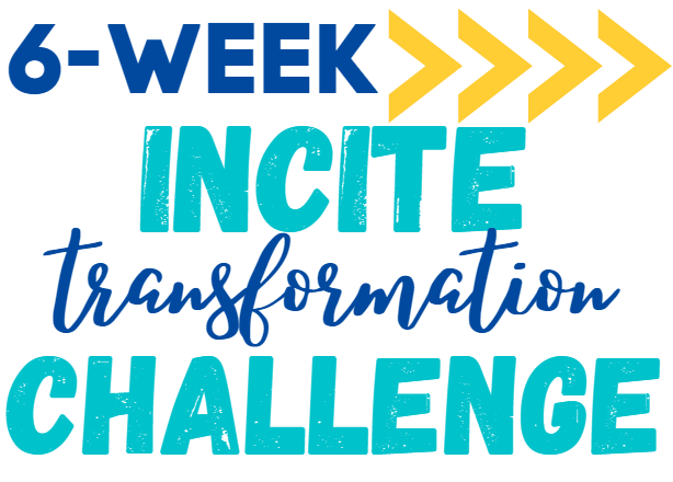 6 week incite transformation challenge